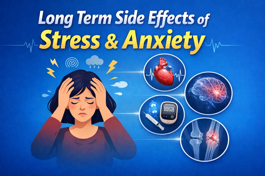 Long Term Side Effects of Stress & Anxiety