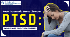 Symptoms and Treatment of PTSD